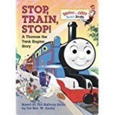RANDOM HOUSE STOP, TRAIN, STOP! A THOMAS THE TANK ENGINE STORY