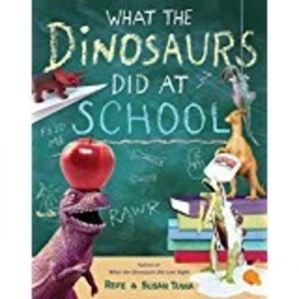 LITTLE BROWN BOOKS WHAT THE DINOSAURS DID AT SCHOOL