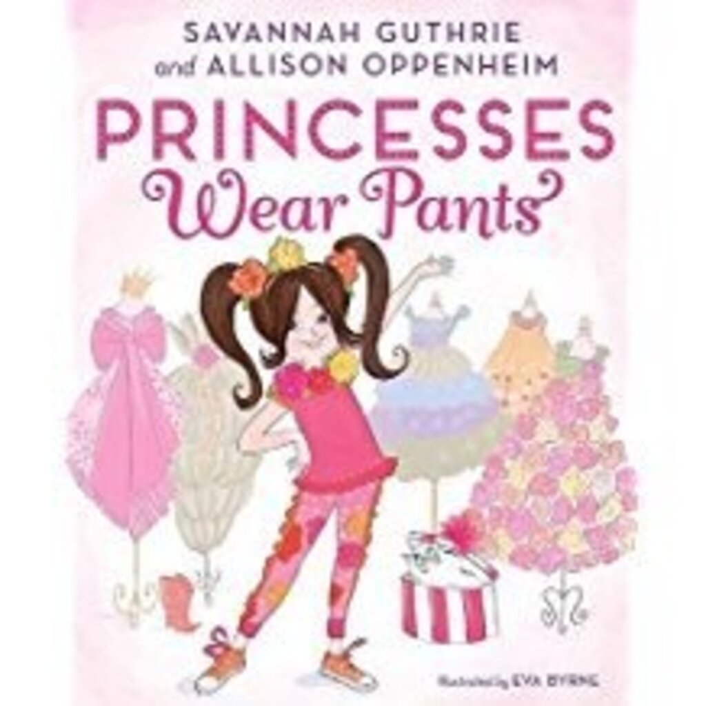 ABRAMS BOOKS PRINCESSES WEAR PANTS