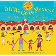 BAREFOOT BOOKS OFF WE GO TO MEXICO!