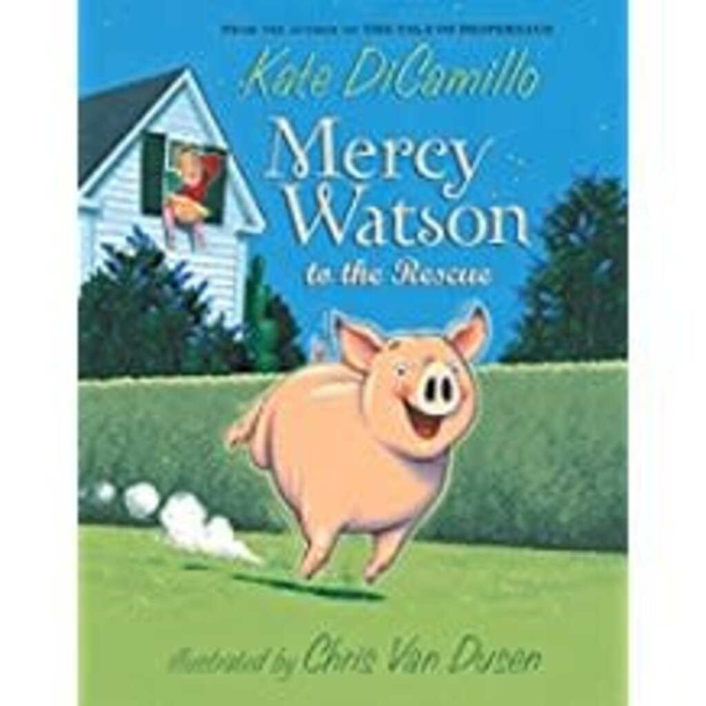 CANDLEWICK PRESS MERCY WATSON TO THE RESCUE
