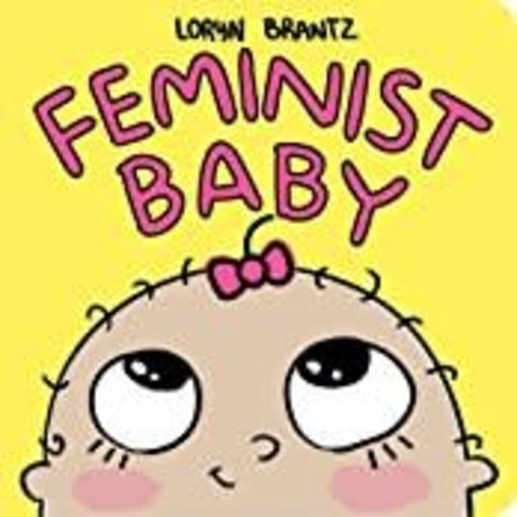 LITTLE BROWN BOOKS FEMINIST BABY BB BRANTZ