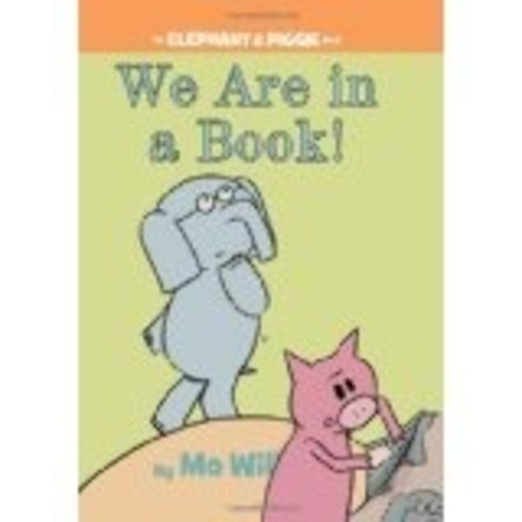 HYPERION BOOKS FOR CHILDREN WE ARE IN A BOOK HB WILLEMS