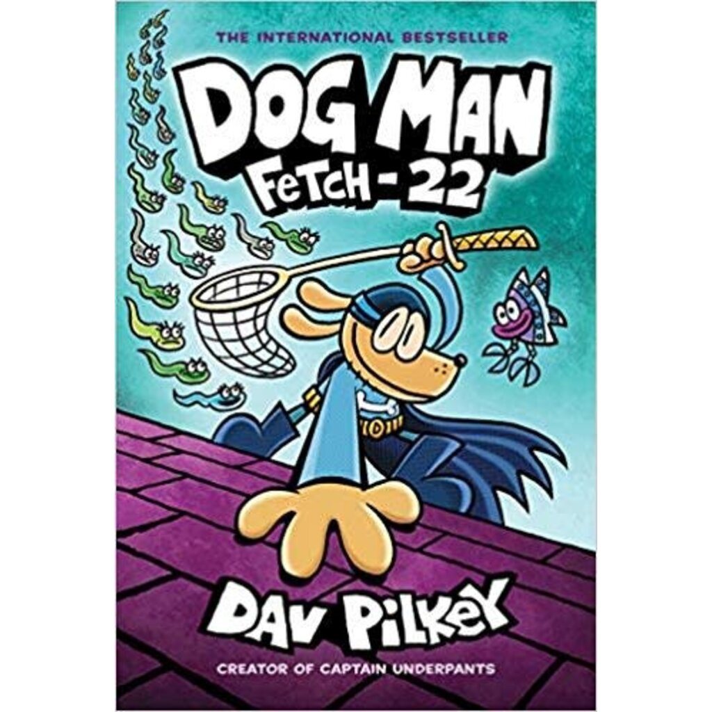 DOG MAN 8: FETCH-22