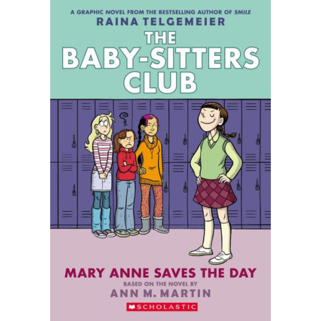 SCHOLASTIC THE BABY-SITTERS CLUB: MARY ANNE SAVES THE DAY