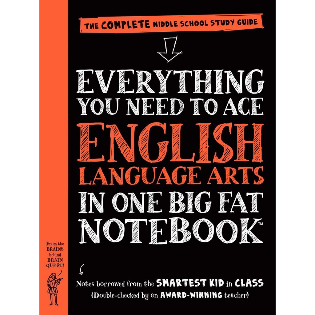 WORKMAN PUBLISHING EVERYTHING YOU NEED TO ACE ENGLISH LANGUAGE ARTS IN ONE BIG FAT NOTEBOOK
