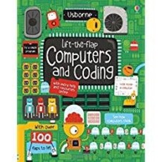 USBORNE LIFT-THE-FLAP COMPUTERS AND CODING