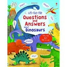 USBORNE LIFT-THE-FLAP QUESTIONS AND ANSWERS ABOUT DINOSAURS