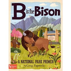 BABYLIT B IS FOR BISON: A NATIONAL PARKS PRIMER