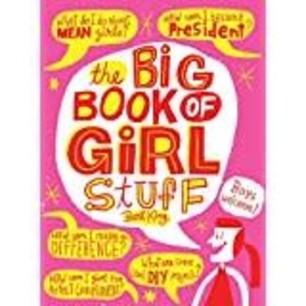 GIBBS SMITH THE BIG BOOK OF GIRL STUFF