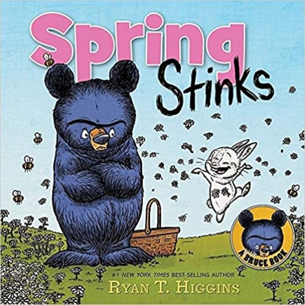 DISNEY HYPERION SPRING STINKS: A LITTLE BRUCE BOOK