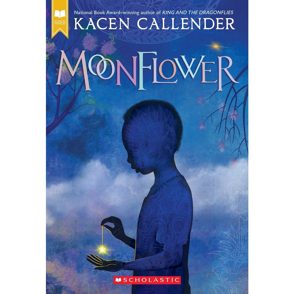 SCHOLASTIC PRESS MOONFLOWER PB CALLENDER*