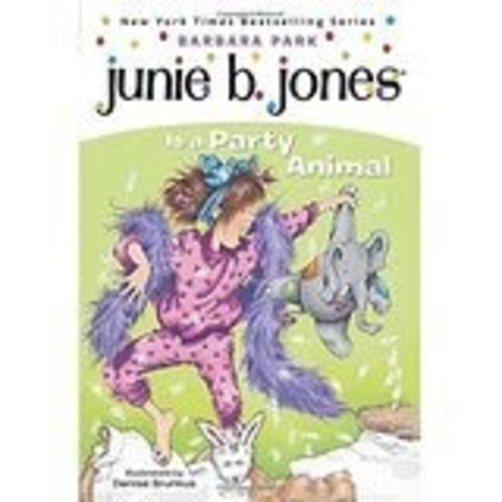 RANDOM HOUSE JUNIE B JONES 10 PARTY ANIMAL PB PARK