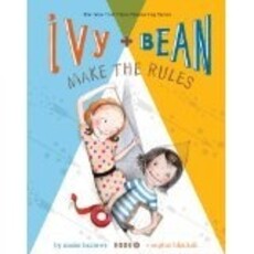 CHRONICLE PUBLISHING IVY & BEAN 9 MAKE THE RULES PB BARROWS