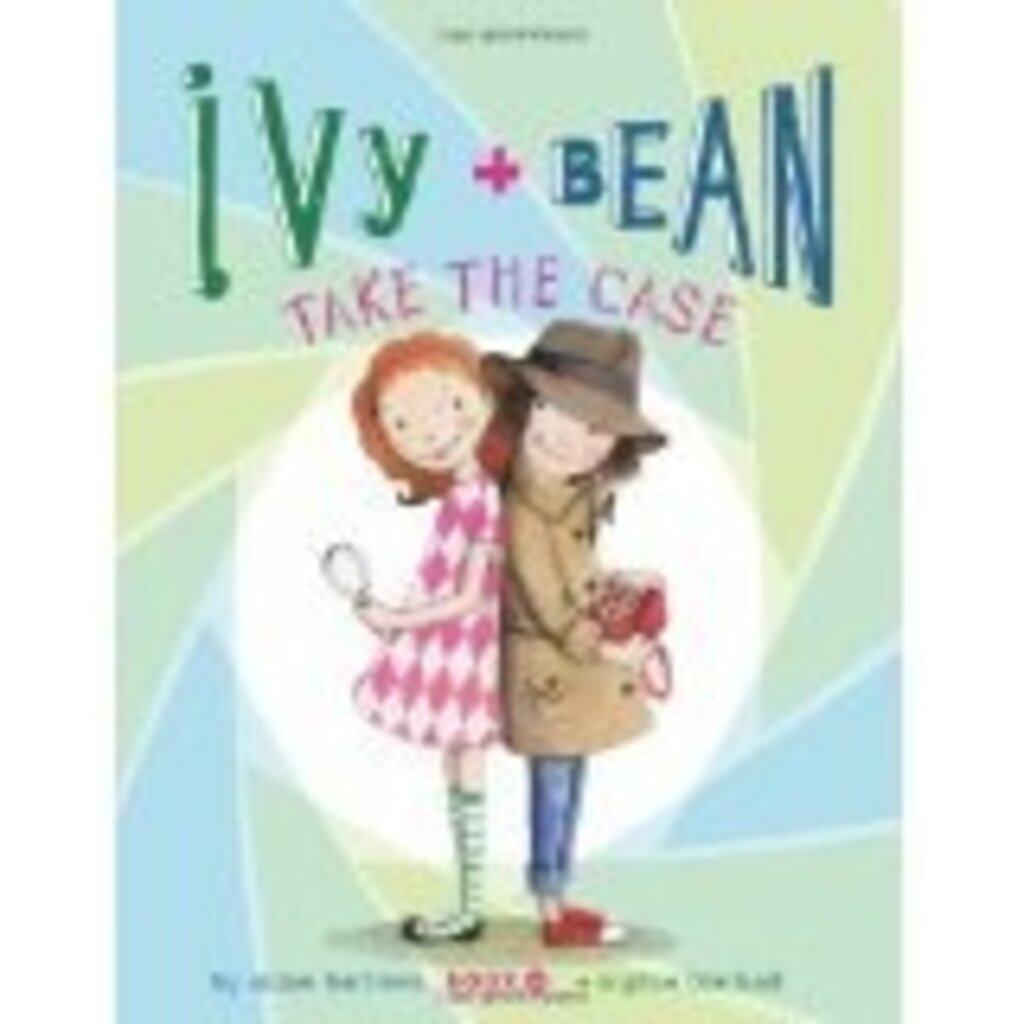 CHRONICLE PUBLISHING IVY & BEAN 10 TAKE THE CASE PB BARROWS