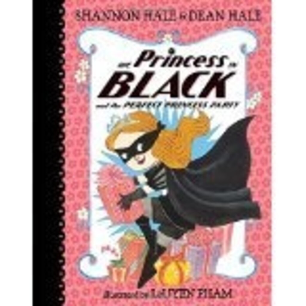 RANDOM HOUSE PRINCESS IN BLACK 2 PERFECT PRINCESS PARTY PB HALE