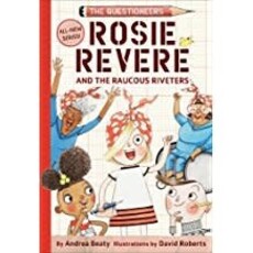 QUESTIONEERS 1 ROSIE REVERE & RAUCOUS RIVETERS HB BEATY