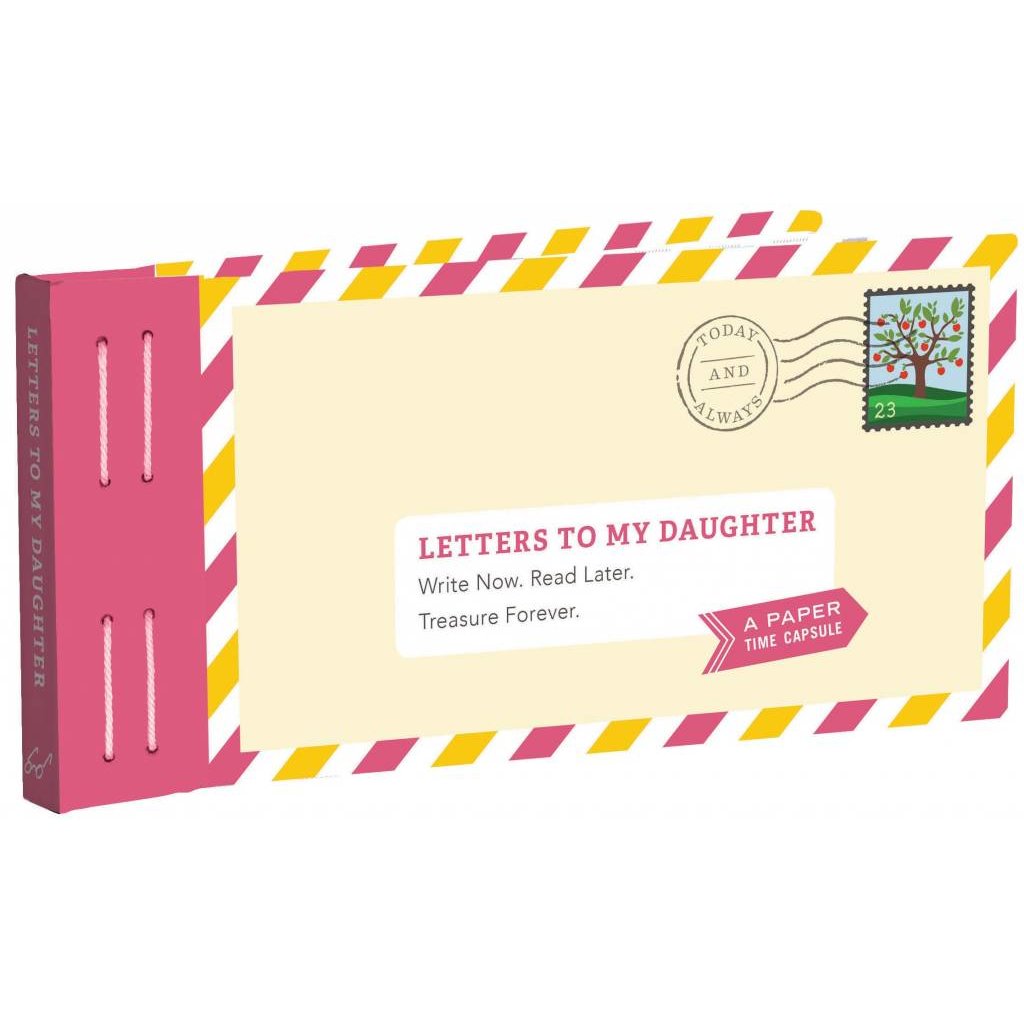 CHRONICLE PUBLISHING LETTERS TO MY DAUGHTER