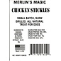 MERLIN'S MAGIC MERLIN'S MAGIC CHICKEN STICKLES 8 OZ.