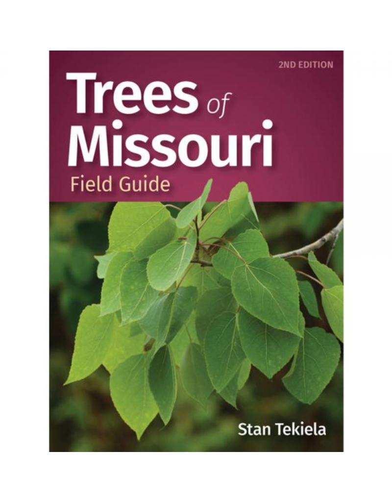 Trees of Missouri Field Guide 2nd Edition