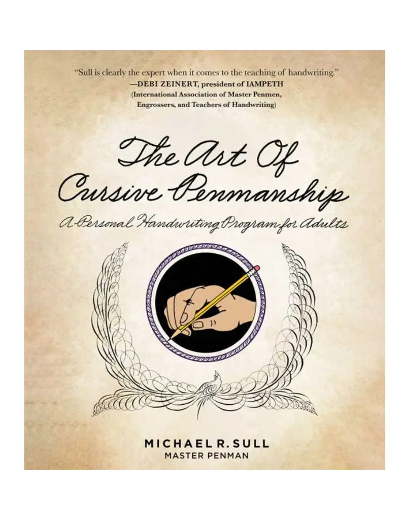 Skyhorse Publishing The Art of Cursive Penmanship | Michael R. Sull