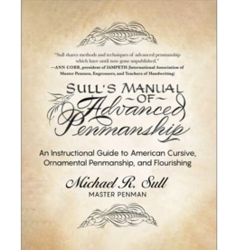 Skyhorse Publishing Sull's Manual of Advanced Penmanship | Michael R. Sull