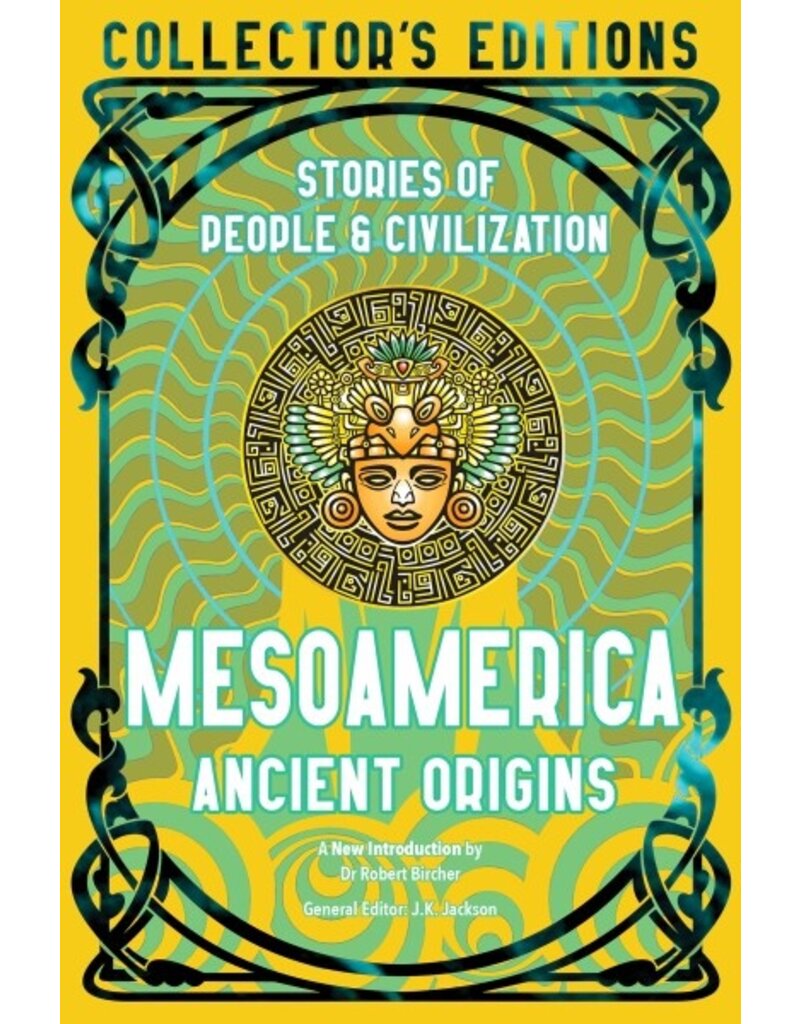 Flame Tree Publishing Book |  Mesoamerica Ancient Origins