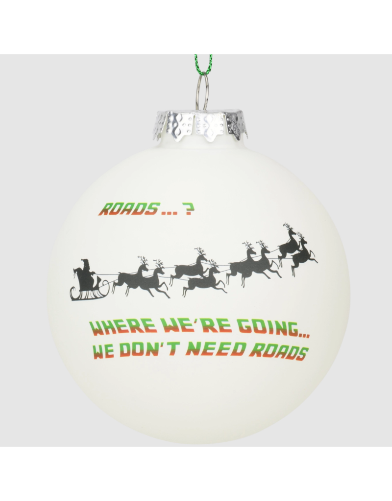 Tree Buddees Glass Ornament | Where We're Going, We Don't Need Roads