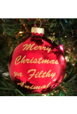 Glass Ornament | Merry Christmas Ya Filthy Animal