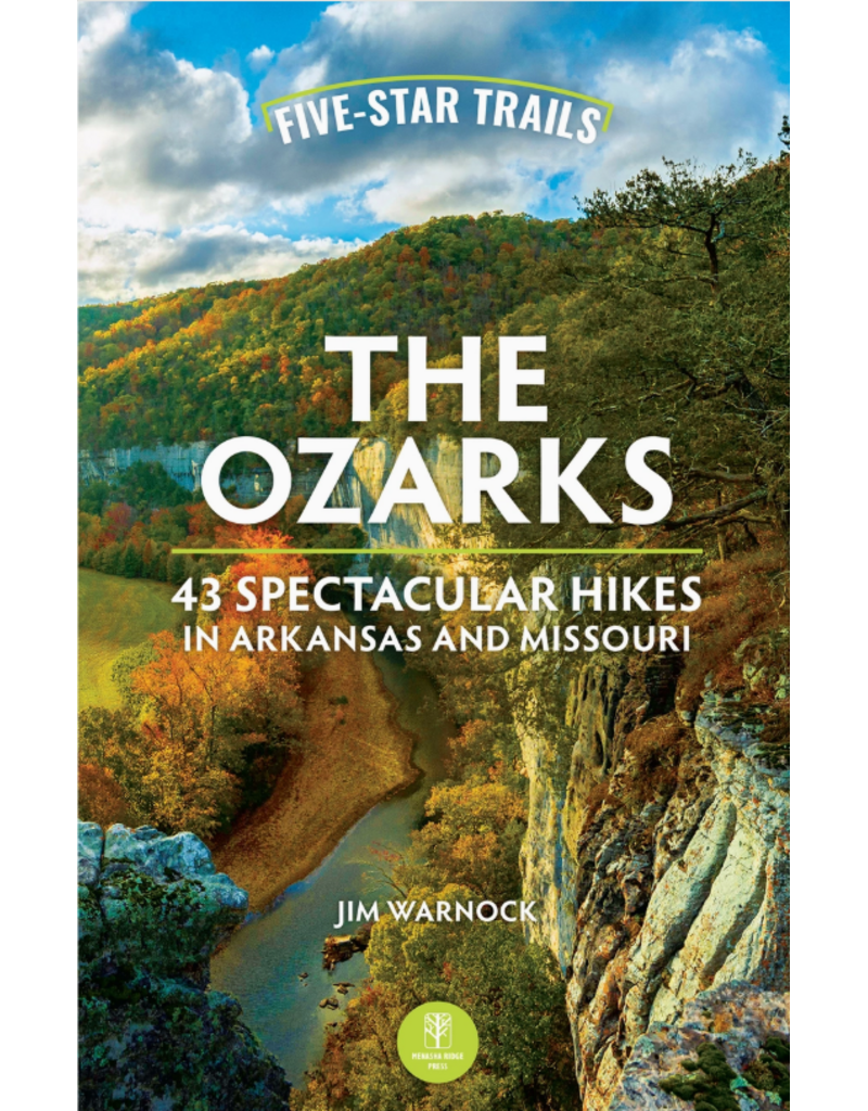 Five Star Trails: The Ozarks | 43 Spectacular Hikes in Arkansas and Missouri