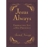 Sarah Young Jesus Always Small Deluxe