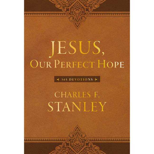 Charles Stanley Jesus, Our Perfect Hope