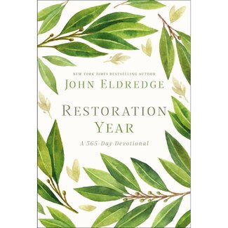 John Eldredge Restoration Year