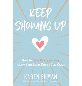 Karen Ehman Keep Showing Up