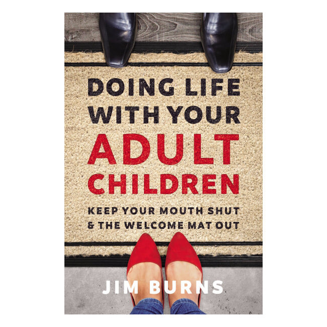 Doing Life With Your Adult Children
