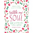 Karen Ehman and Ruth Schwenk Settle My Soul