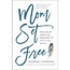 Jennie Cunnion Mom Set Free