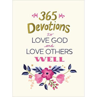 Victoria York 365 Devotions to Love God and Love Others Well