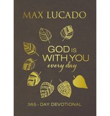 Max Lucado God Is With You Every Day Large Deluxe