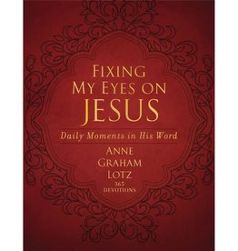 Anne Graham Lotz Fixing My Eyes On Jesus