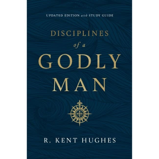 Disciplines of a Godly Man