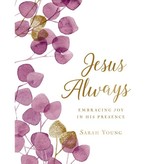 Sarah Young Jesus Always (Large Text Cloth Botanical Cover)