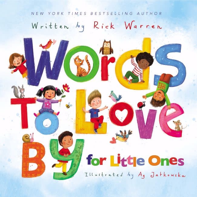 Rick Warren Words to Love By for Little Ones