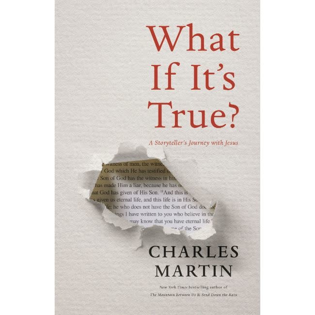Charles Martin What If It's True?