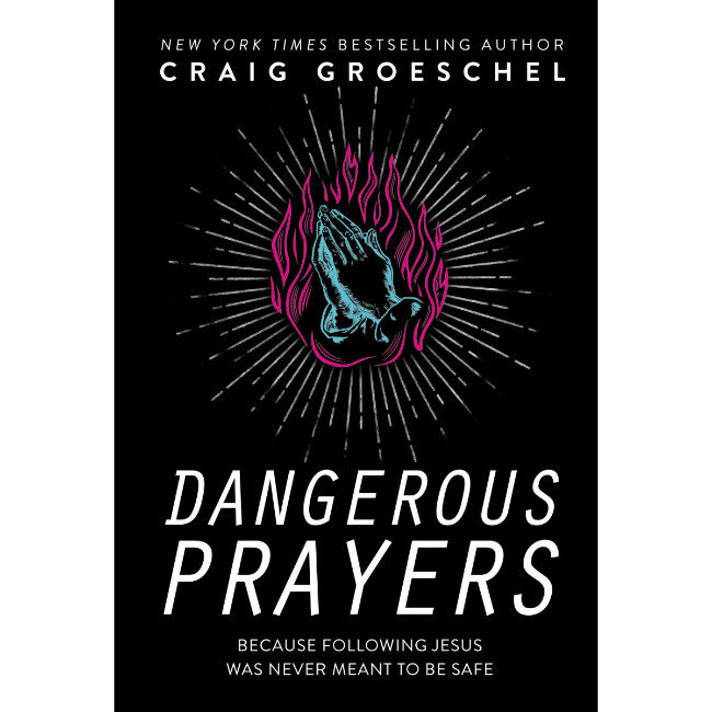 Dangerous Prayers