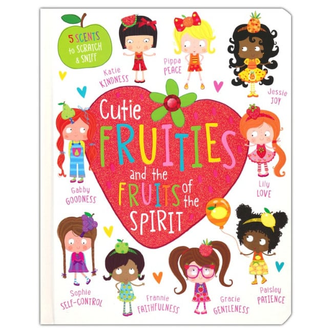 Cutie Fruities And The Fruits Of The Spirit