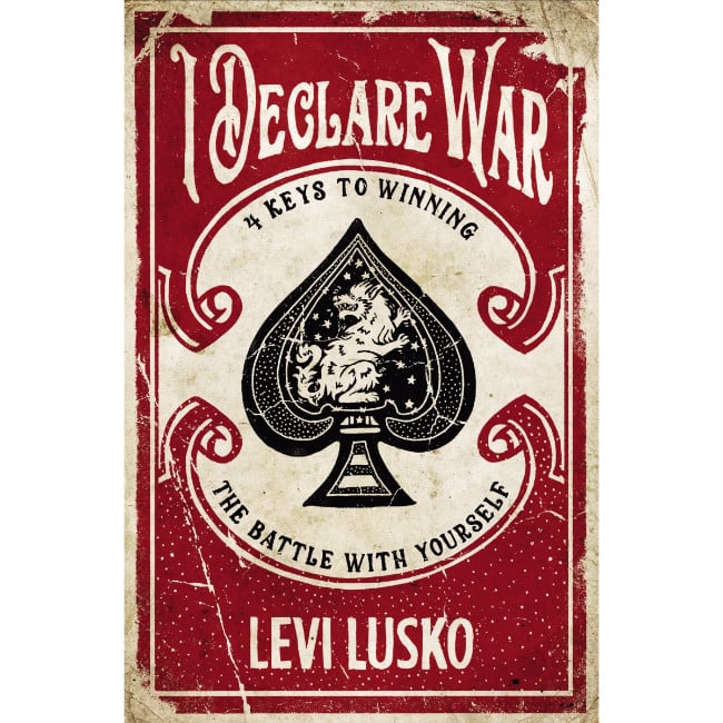 Levi Lusko I Declare War