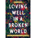 Lauren Casper Loving Well In A Broken World