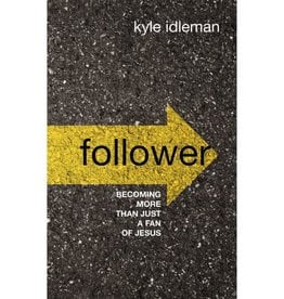 Kyle Idleman Follower