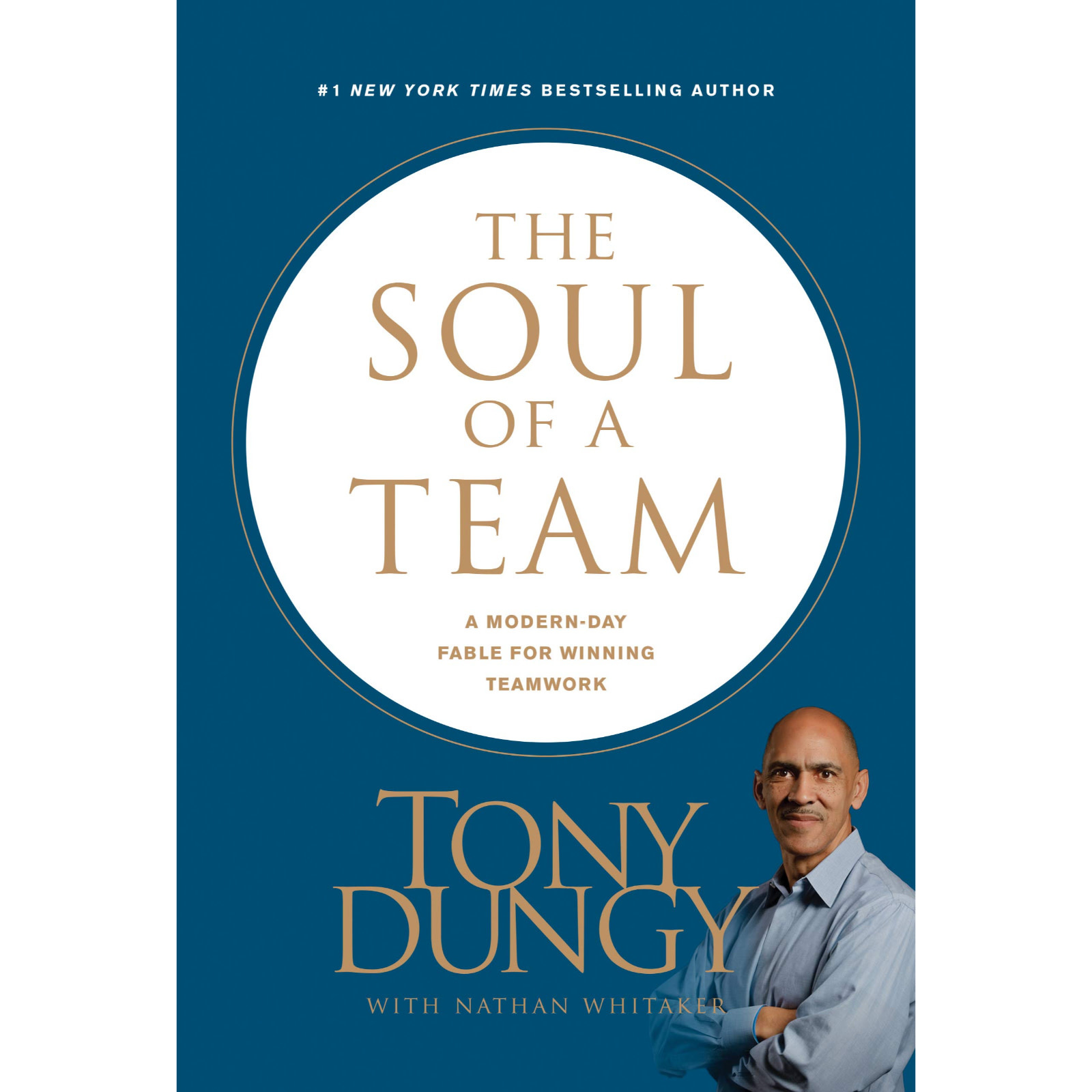 Tony Dungy The Soul Of A Team